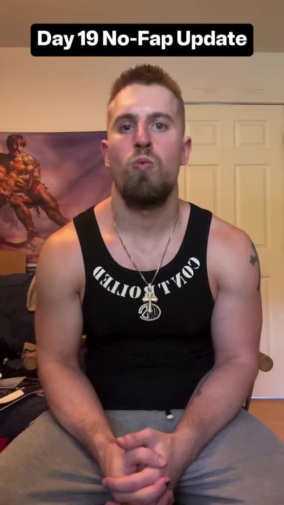 no fap; Jour 19 Mise à jour sans Fap